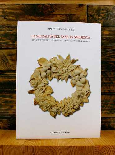 Carlo Delfino editore - La sacralità del pane in Sardegna